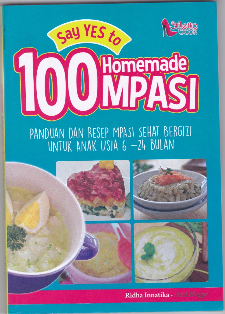 Say yes to 100 homemade MPASI