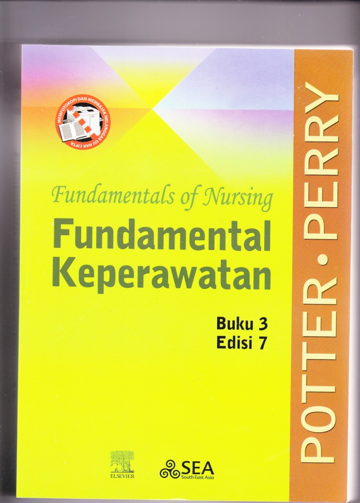 Fundamental of nursing : fundamental keperawatan buku 3 ed.7